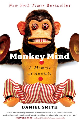 Monkey Mind: A Memoir of Anxiety
