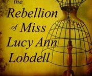 The Rebellion of Miss Lucy Ann Lobdell by William Klaber
