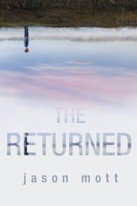 TLC Book Tours: “The Returned” by Jason Mott