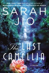 The Last Camellia by Sarah Jio