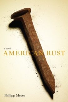 ‘American Rust’ a Remarkable Debut