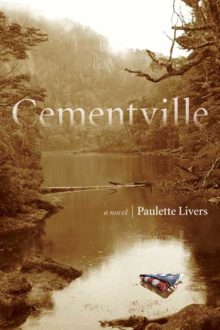 Cementville by Paulette Livers (Book Review)