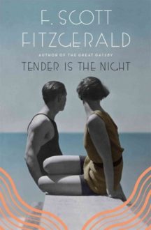 Tender is the Night is as stunning as it is tragic