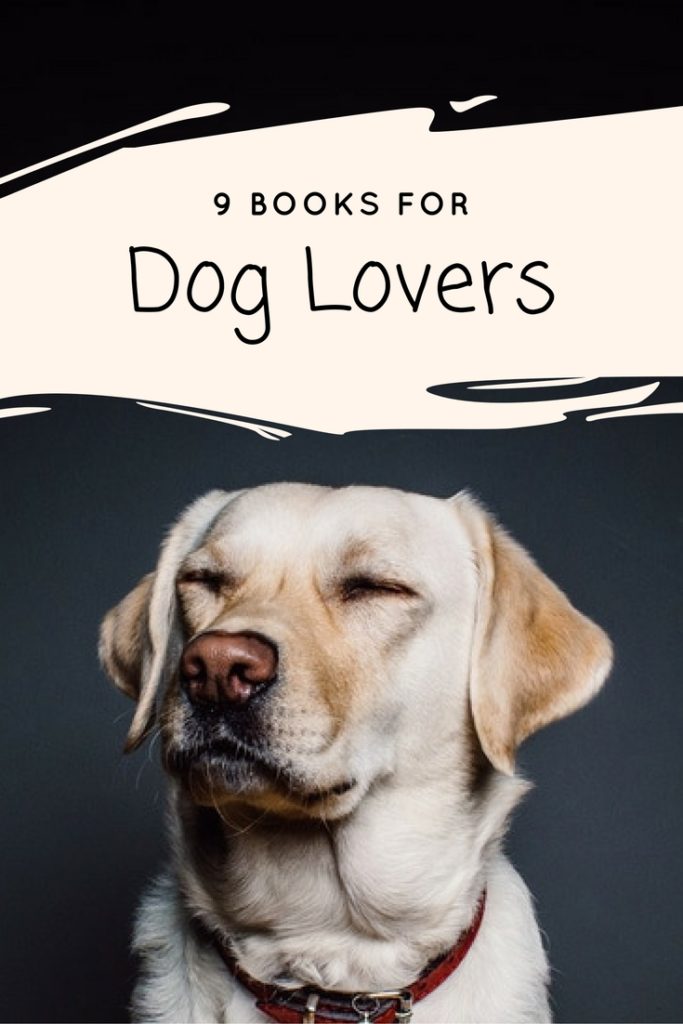 9 Books for Dog Lovers