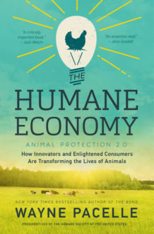 Animal Welfare is Smart Business in ‘The Humane Economy’