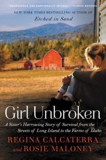 Surviving an Abusive Childhood Leaves One Woman a ‘Girl Unbroken’