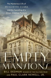 Huguette Clark, Intrigue, and Mystery Abound in ‘Empty Mansions