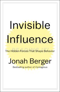 invisible influence by jonah berger